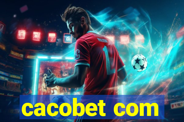 cacobet com